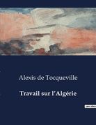 Travail sur l'Algérie (en Francés)