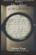 The Allure of the Archives (The Lewis Walpole Series in Eighteenth-Centurth-Centurth Culture & History) by Arlette Farge (2015-04-07) (en Inglés)