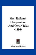 mrs. hallam's companion: and other tales (1896) (en Inglés)