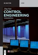 Control Engineering: Fundamentals (de Gruyter Textbook) 
