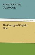 the courage of captain plum
