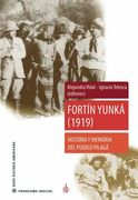 Fortin Yunka (1919): Historia y Memoria del Pueblo Pilaga
