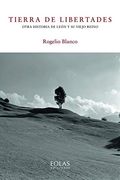 Tierra de Libertades: Otra Historia de León y su Viejo Reino