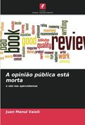 A Opinião Pública Está Morta: E não nos Apercebemos