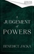 A Judgement of Powers. An Inheritance of Magic Book 3: urban fantasy from the author of the million-copy-selling Alex Verus novels