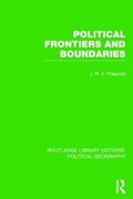 Political Frontiers and Boundaries (Routledge Library Editions: Political Geography) (en Inglés)