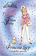 La princesa Lucy i el cadellet preciós (Llibres Infantils I Juvenils - Club) (en Catalán)