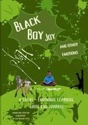 Black Boy Joy and other emotions: A social and emotional learning guide and journal (en Inglés)