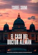El Caso del Doctor Alemán