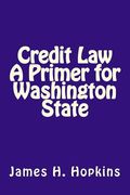 Credit Law A Primer for Washington State