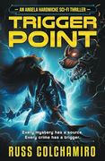 Trigger Point: An Angela Hardwicke Sci-Fi Thriller (The Angela Hardwicke Mysteries) (en Inglés)
