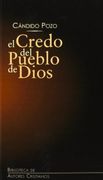 El Credo del Pueblo de Dios: Comentario Teológico (Minor)