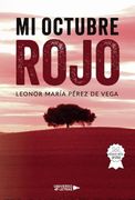 Mi Octubre Rojo