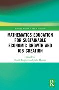 Mathematics Education for Sustainable Economic Growth and job Creation (Routledge Research in Stem Education) (en Inglés)