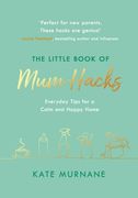 The Little Book of Mum Hacks (en Inglés)