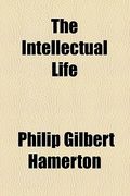 the intellectual life (en Inglés)