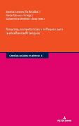 Recursos, Competencias y Enfoques Para la Enseñanza de Lenguas (in Spanish)