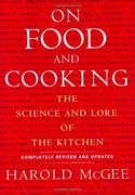 On Food and Cooking: The Science and Lore of the Kitchen (en Inglés)