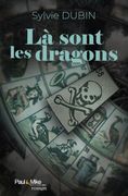 Là sont les dragons