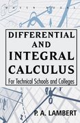 Differential and Integral Calculus For Technical Schools and Colleges (en Inglés)