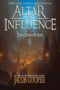 Altar of Influence: The Orsarian War (en Inglés)