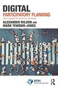 Digital Participatory Planning: Citizen Engagement, Democracy, and Design (Rtpi Library Series) (en Inglés)