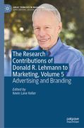 The Research Contributions of Donald R. Lehmann to Marketing, Volume 5: Advertising and Branding (en Inglés)