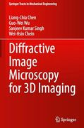 Diffractive Image Microscopy for 3d Imaging (Springer Tracts in Mechanical Engineering)