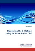 measuring the b-lifetime using inclusive jpsi at cdf (en Inglés)
