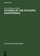 Studies in the Ethiopic Anaphoras 