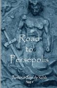 Road to Persepolis: Barbarian Tales (en Inglés)