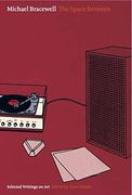 The Space Between: Collected Writings (en Inglés)
