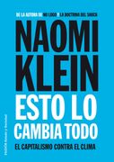 Esto lo Cambia Todo: El Capitalismo Contra el Clima (in Spanish)