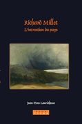 Richard Millet: L’Invention du Pays (en Francés)