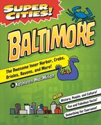 Super Cities! Baltimore (en Inglés)