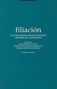 Filiación. Cultura Pagana, Religión de Israel, Orígenes del Cristianismo