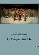 Le Peuple Nos Fils (en Francés)