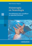 Fisioterapia en Neurología. Procedimientos Para Restablecer la Capacidad Funcional