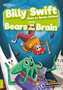 Billy Swift Goes to Space School and Bears on the Brain (Booklife Readers) (en Inglés)