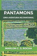 Pantamons: uma aventura no Pantanal (en Portugués)