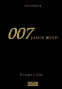 James Bond 007: De Espía a Icono