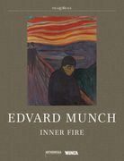 Edvard Munch: Inner Fire