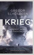 Krieg: Hundert Jahre Weltgeschichte (en Alemán)