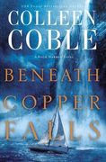 Beneath Copper Falls (Rock Harbor Series) (en Inglés)