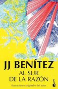Al sur de la Razon - Benitez J.J. - Booket