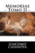 Memorias - Tomo ii -: 2 (in Spanish)