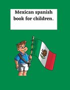 Mexican Spanish book for children.