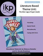 Literature-Based Theme Unit: The Alien Logs of Super Jewels (en Inglés)