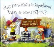 Las Princesas y los Superheroes van de Excursion?