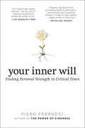 Your Inner Will: Finding Personal Strength in Critical Times (en Inglés)
